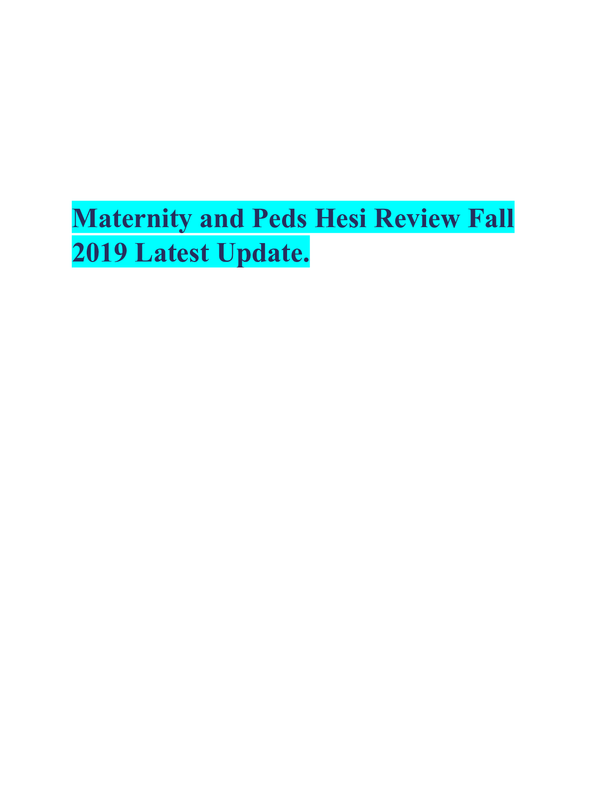 Preview image for Maternity and Peds Hesi Review Fall 2019 Latest Update.